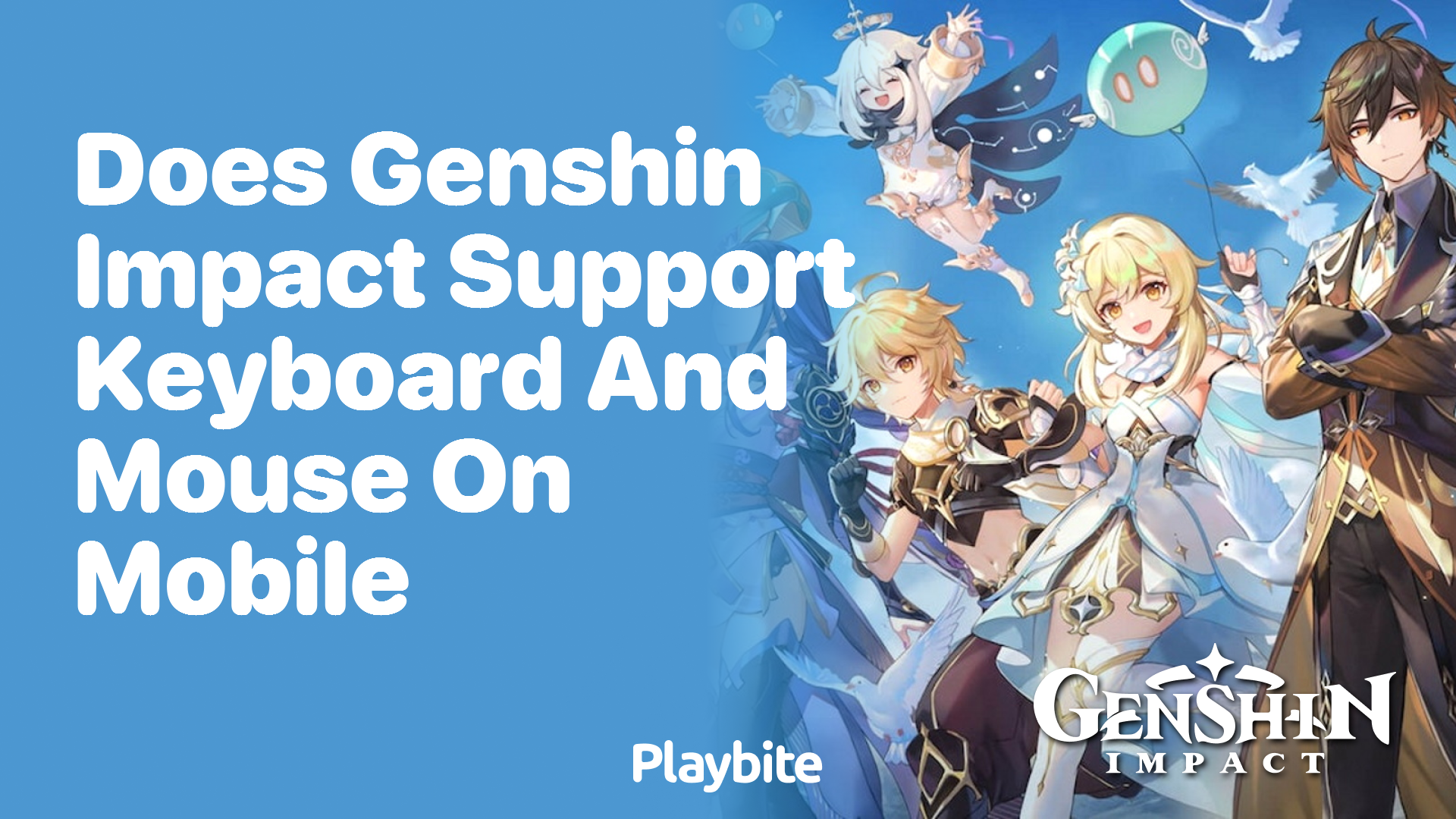 Does Genshin Impact Support Keyboard and Mouse on Mobile?