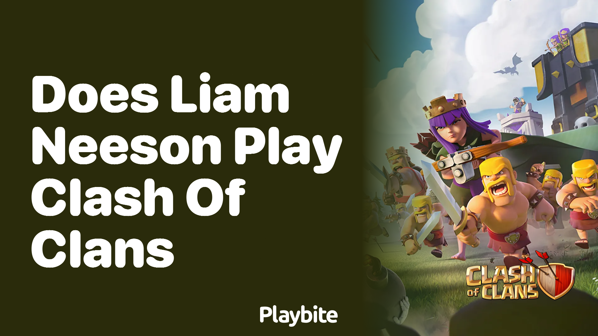 Does Liam Neeson Play Clash of Clans?