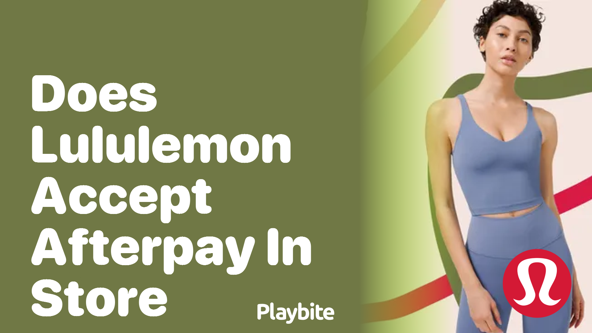Does Lululemon Accept Afterpay In Store?