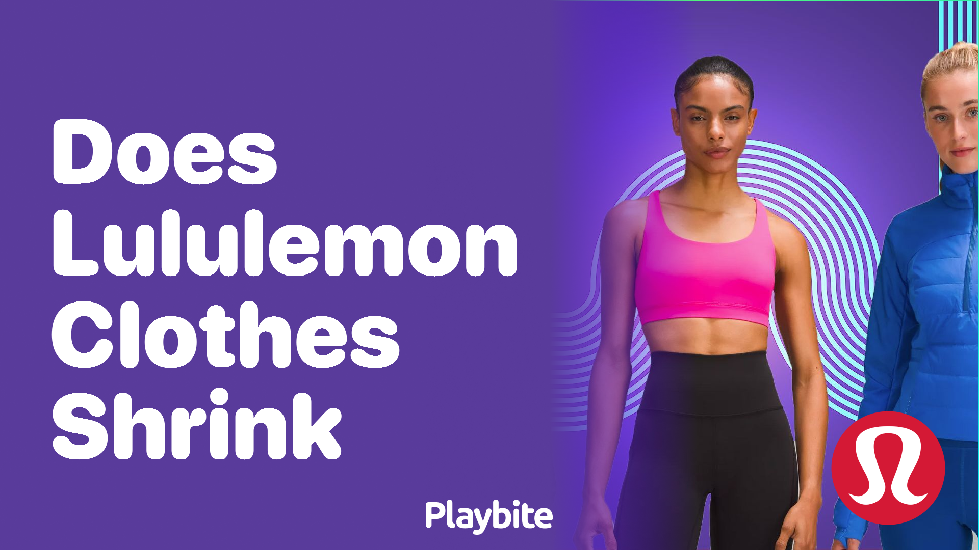 Does Lululemon Clothes Shrink? Find Out Here!