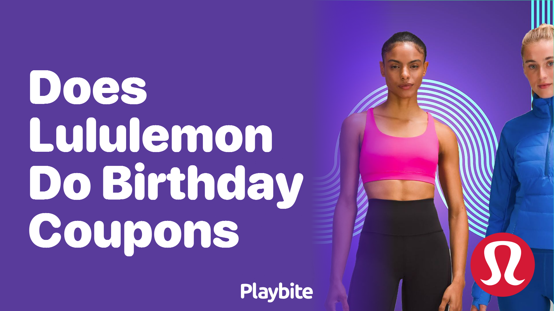 Does Lululemon Offer Birthday Coupons? Find Out Here!