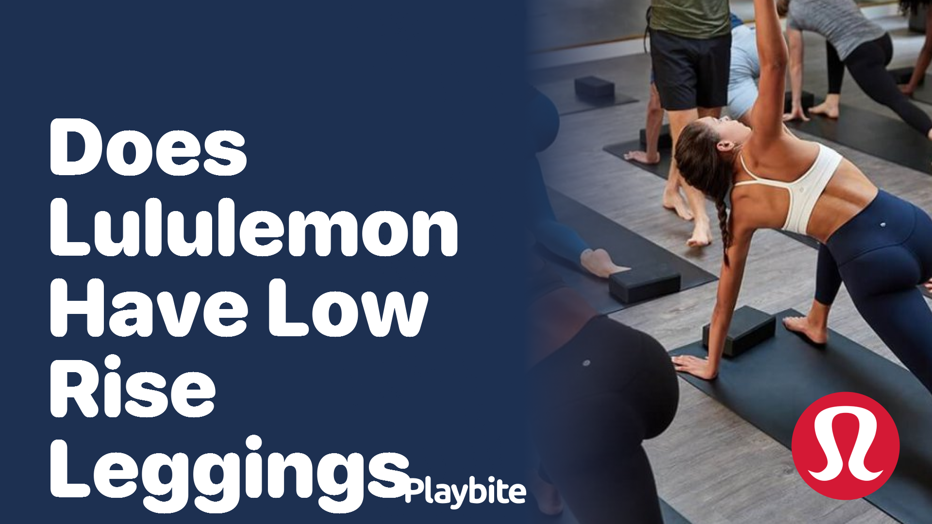Does Lululemon Have Low Rise Leggings? - Playbite