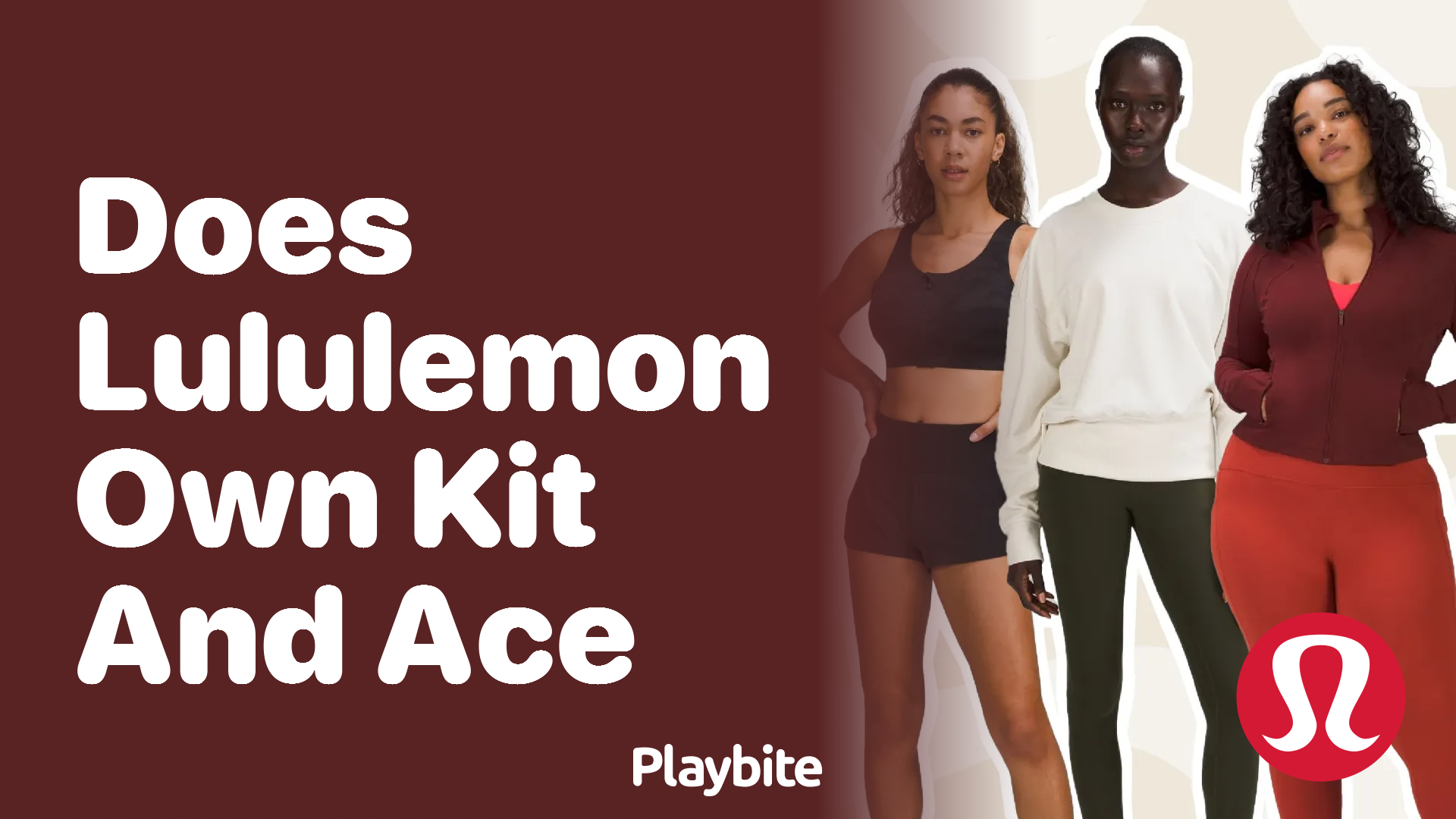 Does Lululemon Own Kit and Ace?