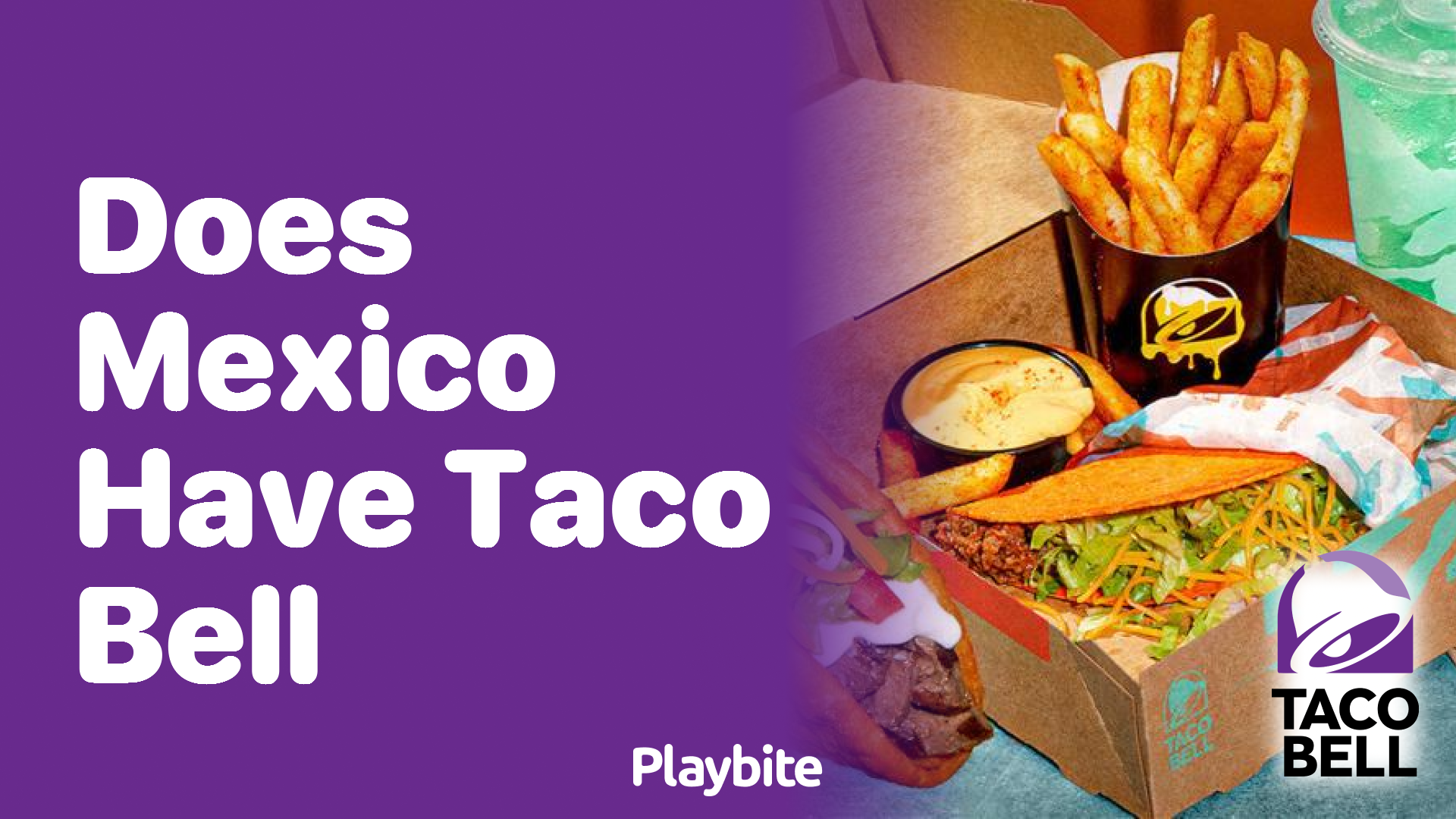 Does Mexico Have Taco Bell? Unwrapping The Truth