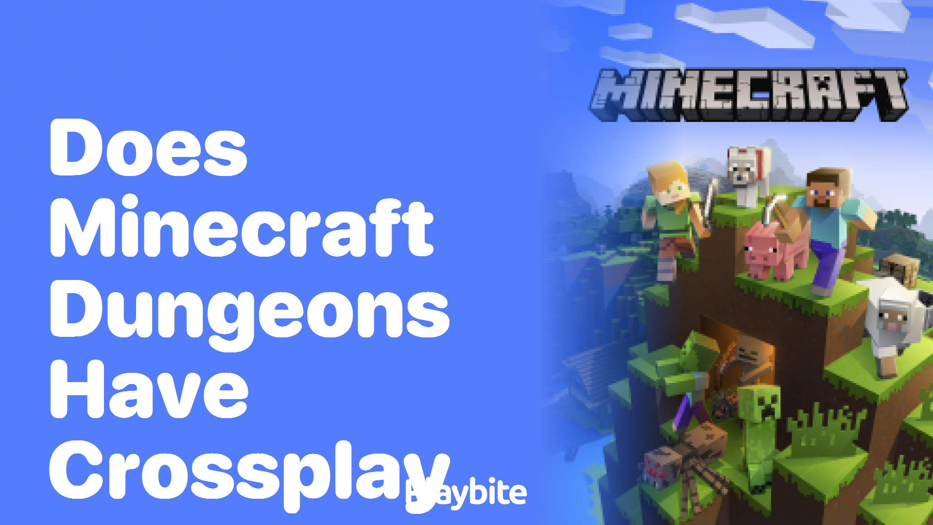 Does Minecraft Dungeons Offer Crossplay?