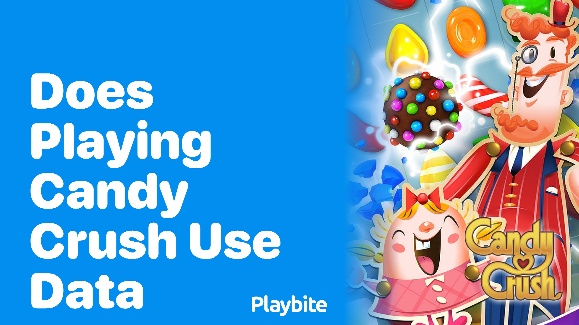 Does Playing Candy Crush Use Data? Let’s Find Out!