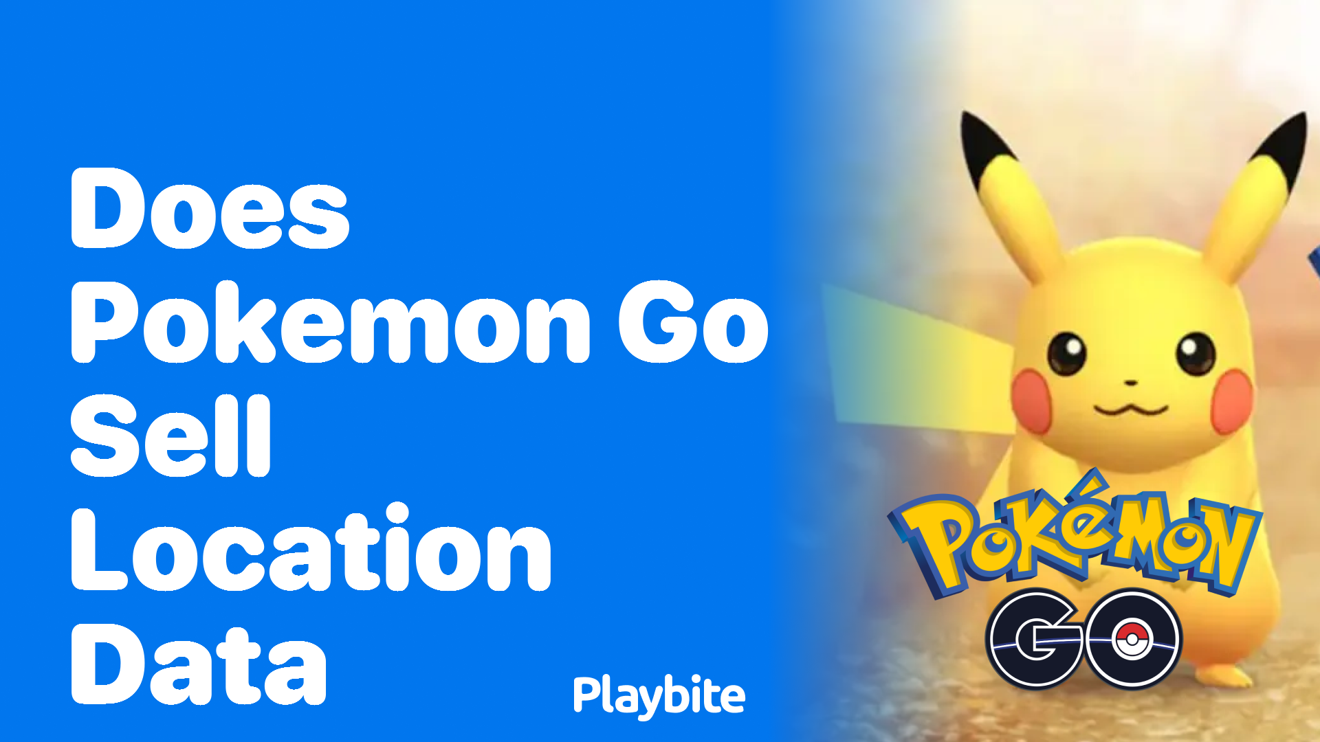 Does Pokemon Go Sell Your Location Data?