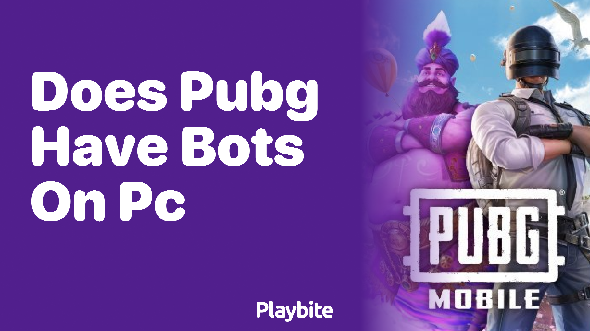 Does PUBG Have Bots on PC? Unveiling the Mystery