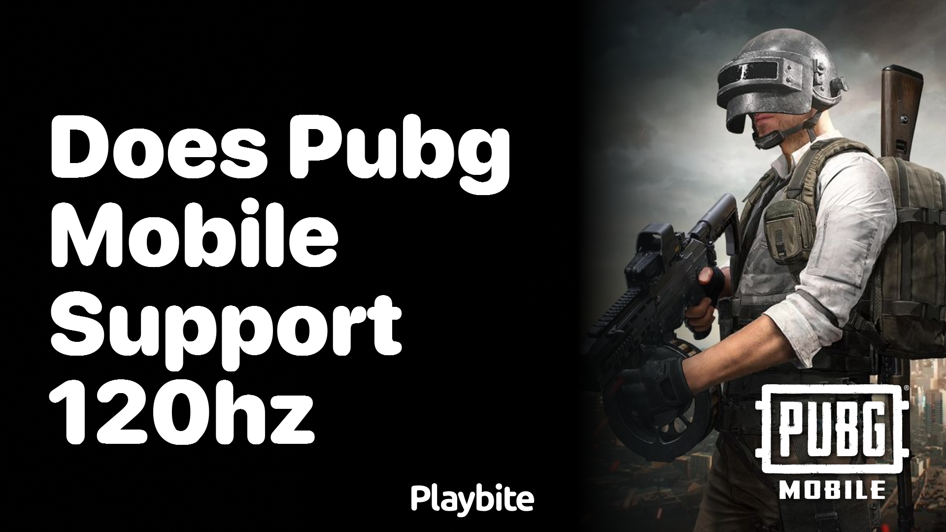 Does PUBG Mobile Support 120Hz Refresh Rate?