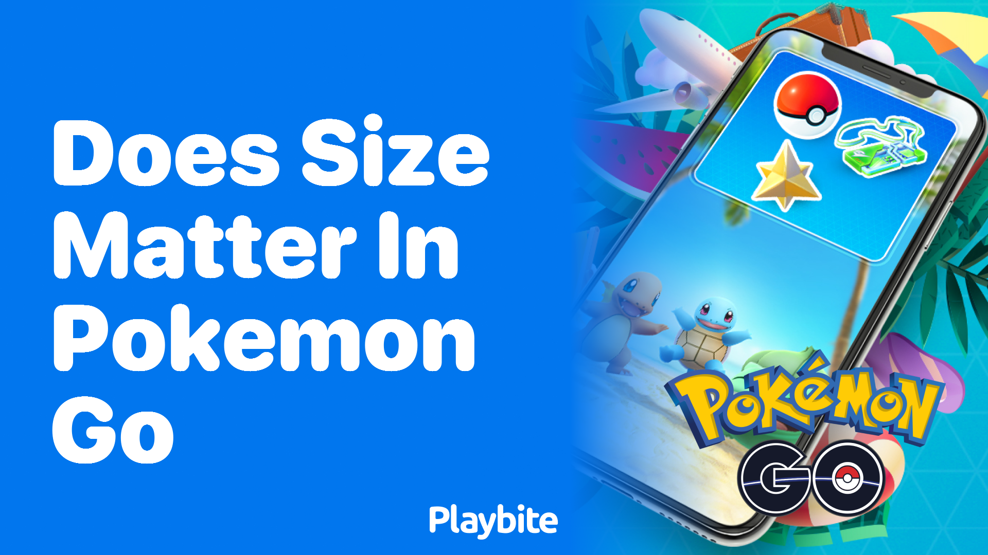 Does Size Matter in Pokémon GO?