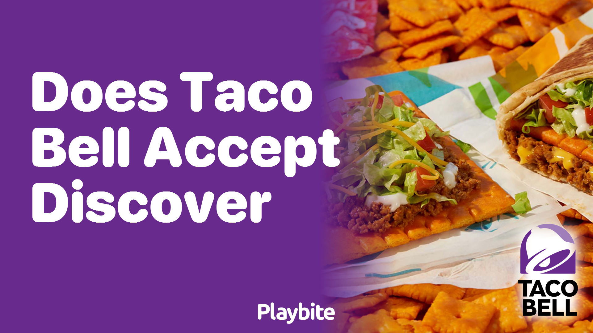 Does Taco Bell Accept Discover Cards?