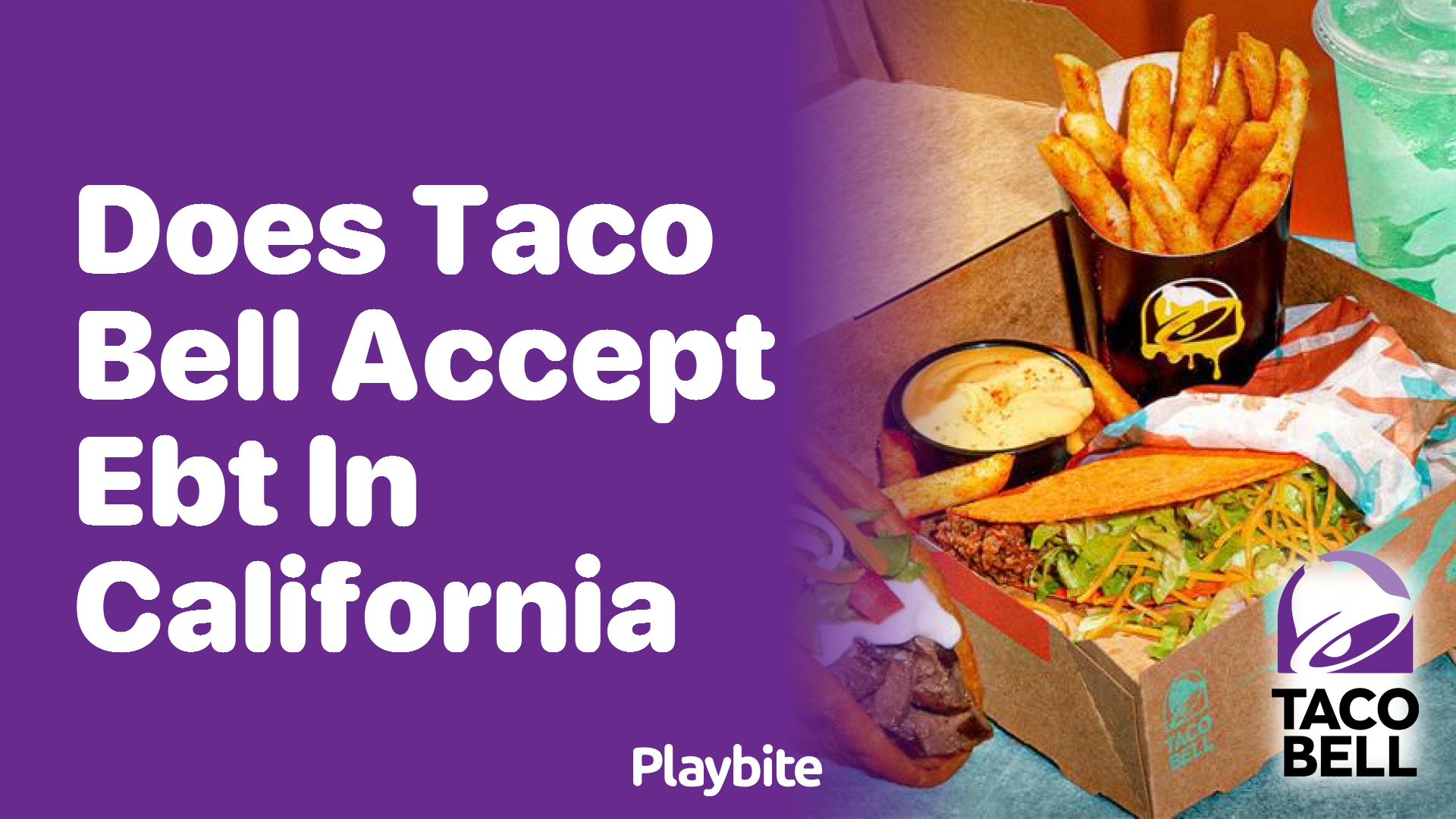 Does Taco Bell Accept EBT in California?