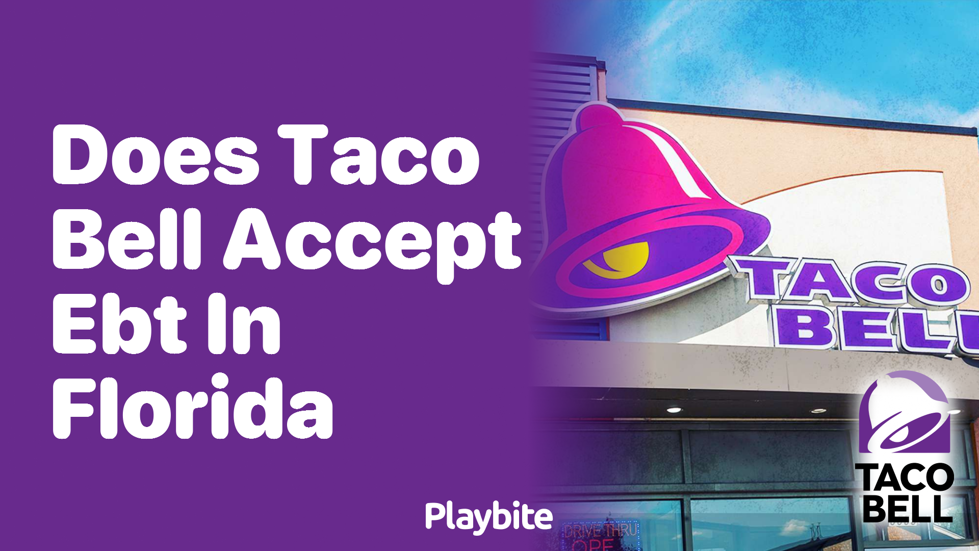 Does Taco Bell Accept EBT in Florida?