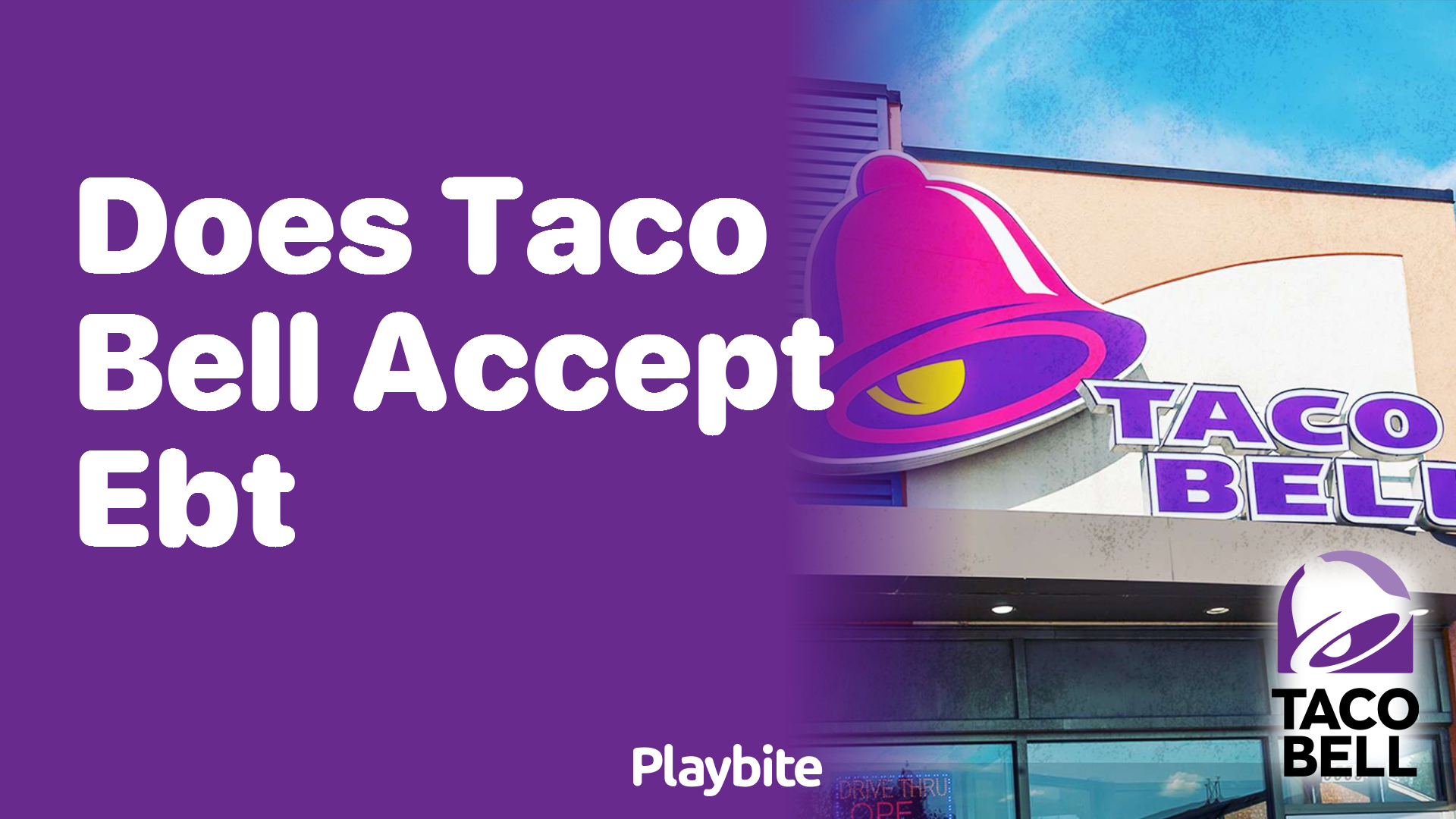 Does Taco Bell Accept EBT as Payment?