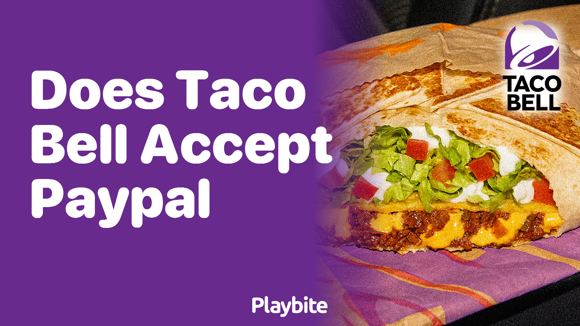 Does Taco Bell Accept PayPal? Here’s What You Need to Know