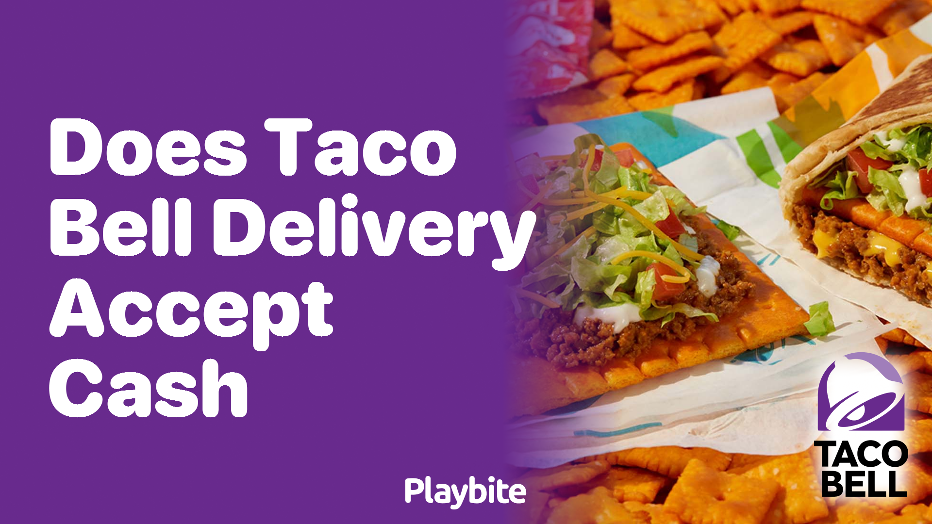 Does Taco Bell Delivery Accept Cash?