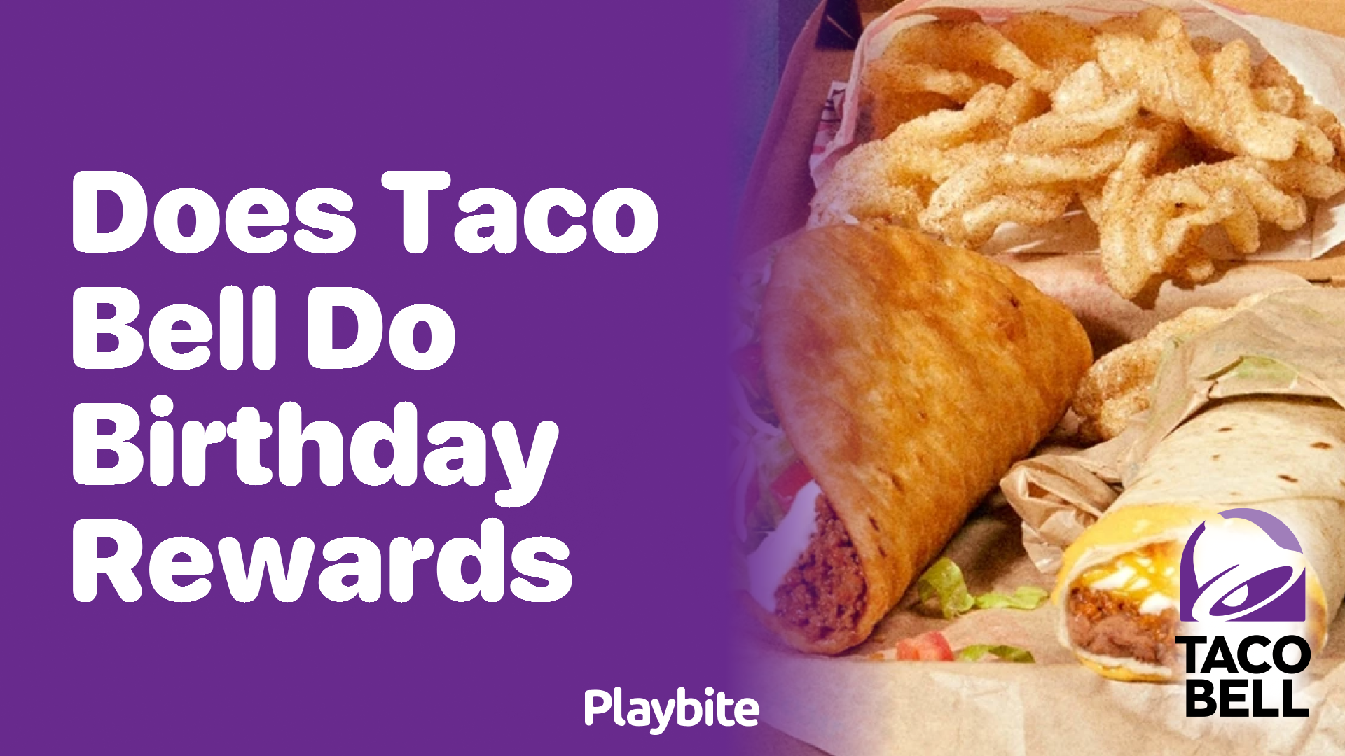 Does Taco Bell Offer Birthday Rewards?