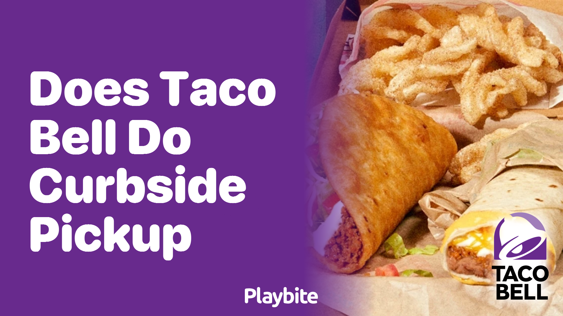 Does Taco Bell Offer Curbside Pickup?