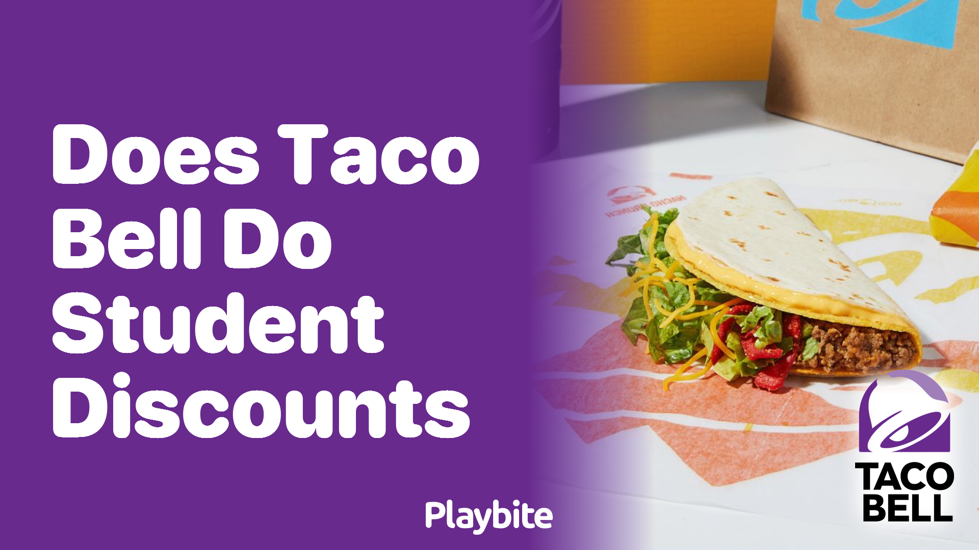 Does Taco Bell Offer Discounts for Students?