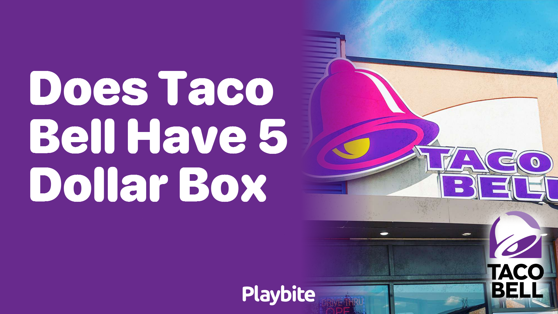 Does Taco Bell Have a $5 Box? Discover the Answer Here!