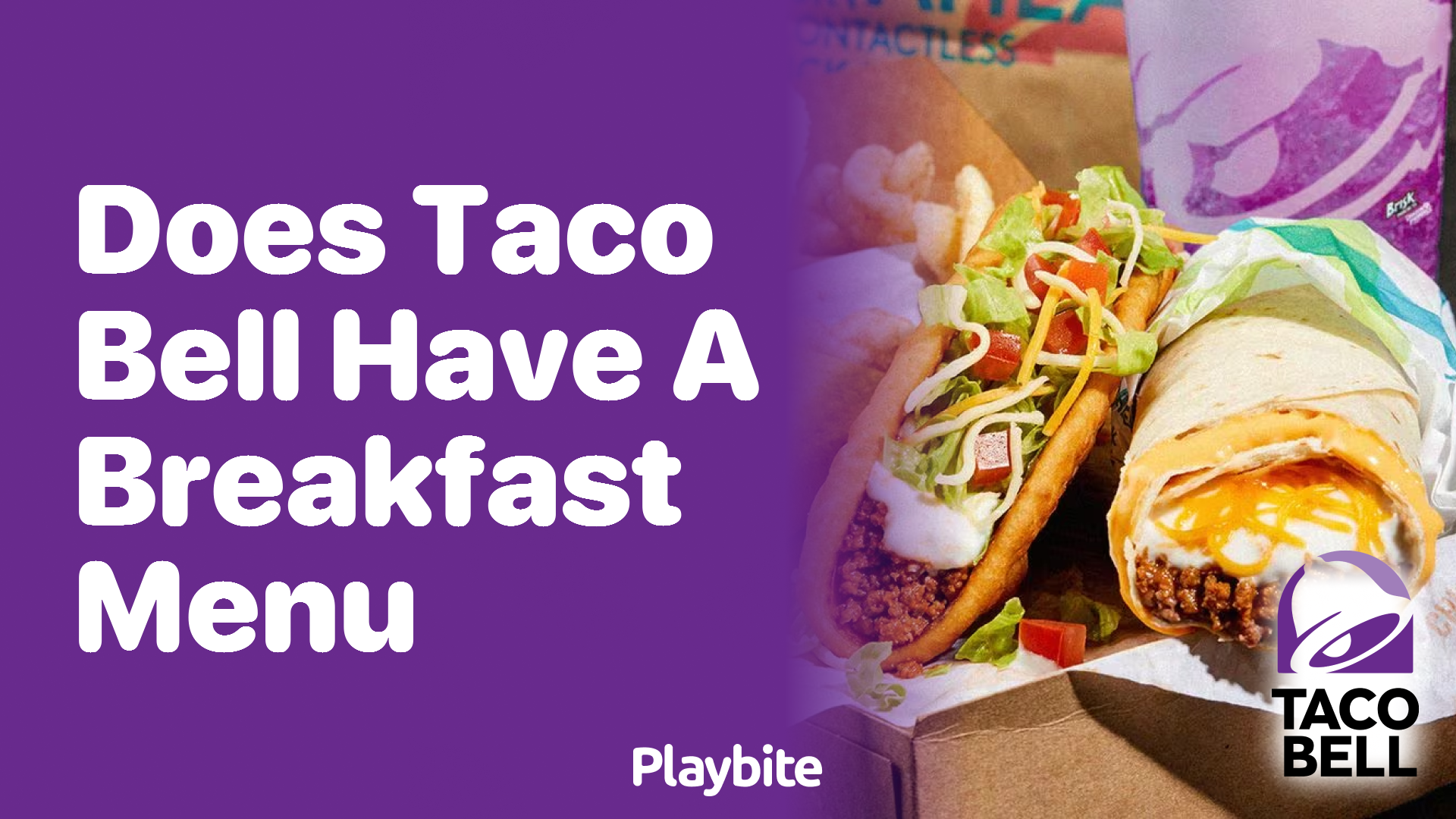 Does Taco Bell Have a Breakfast Menu? Find Out Here!