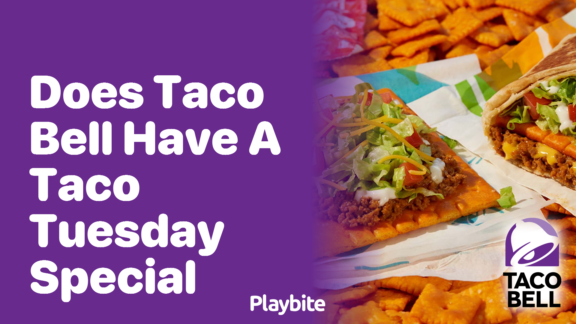 Does Taco Bell Have a Taco Tuesday Special? Playbite