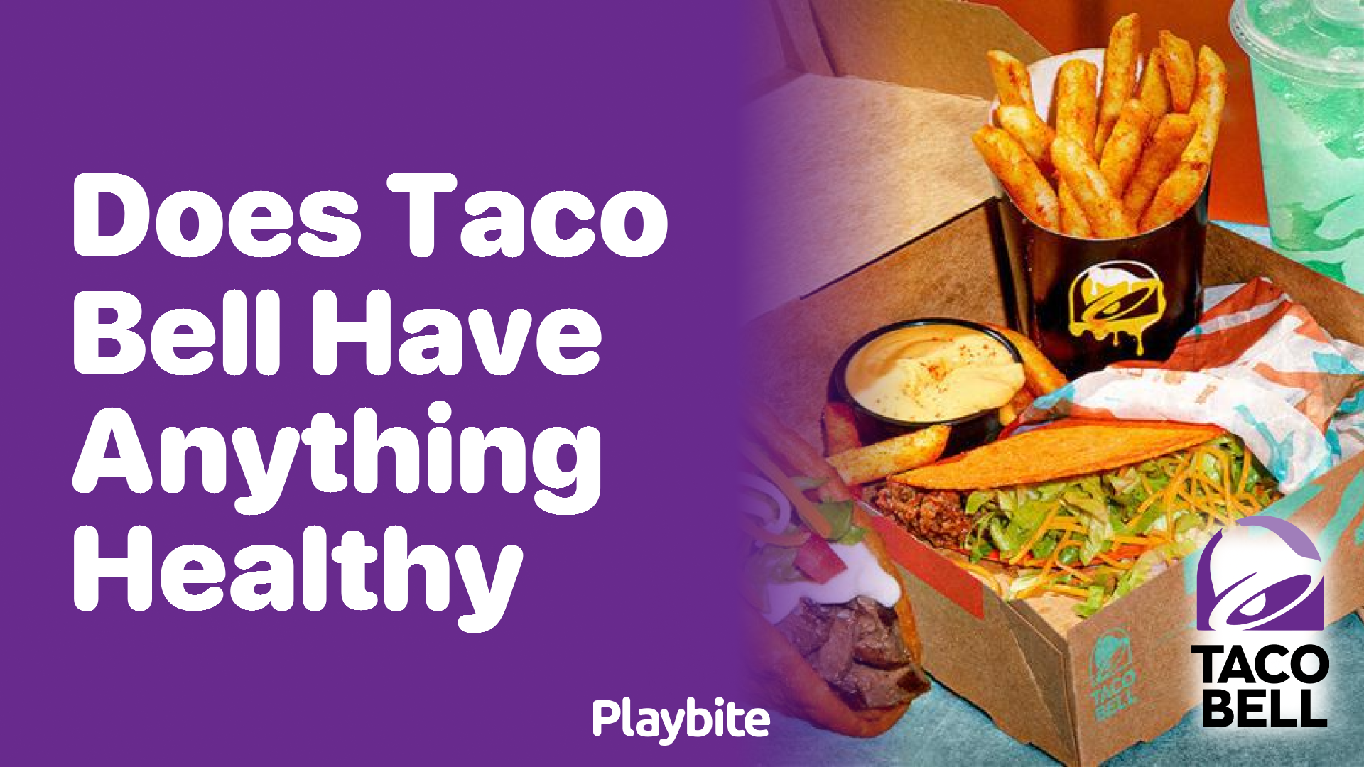 Does Taco Bell Have Anything Healthy?