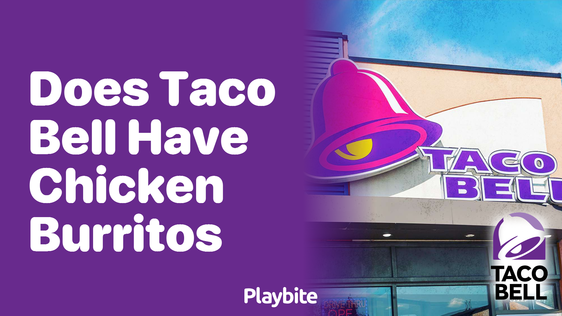 Does Taco Bell Have Chicken Burritos? Unwrapping the Truth!