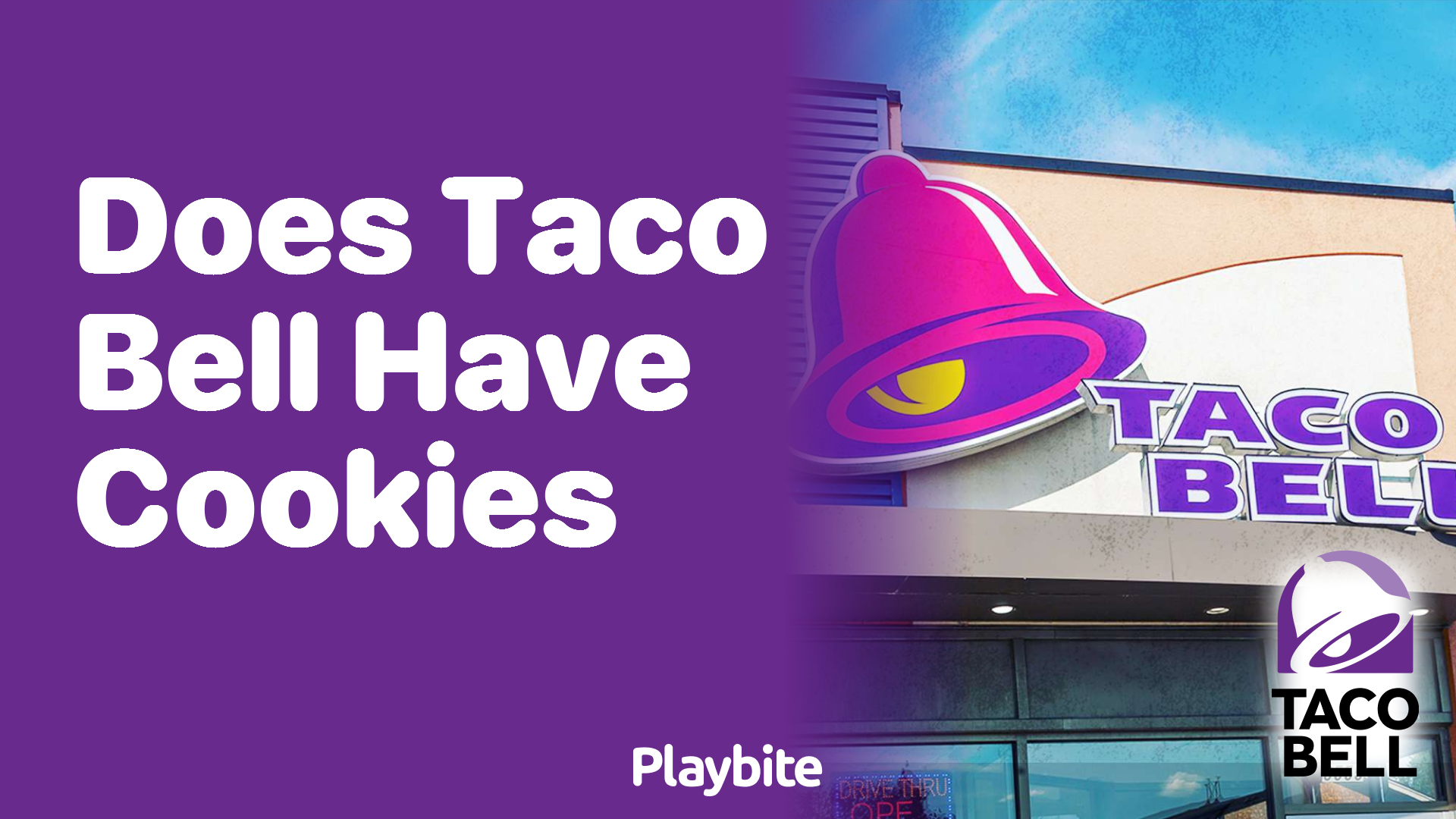 Does Taco Bell Have Cookies on Their Menu?