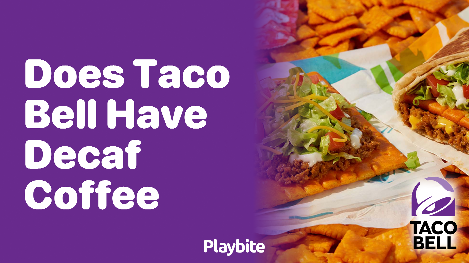 Does Taco Bell Have Decaf Coffee on Their Menu?