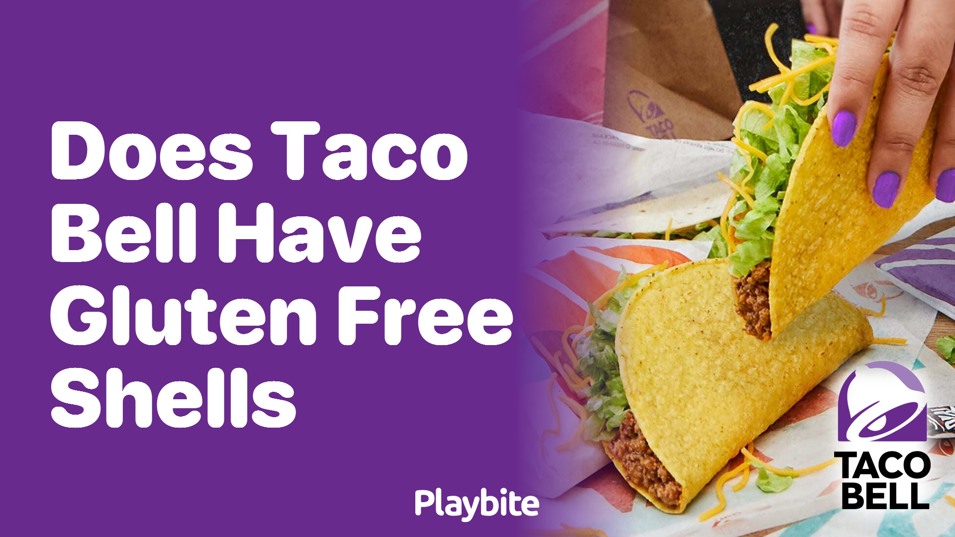 Does Taco Bell Have Gluten-Free Shells?