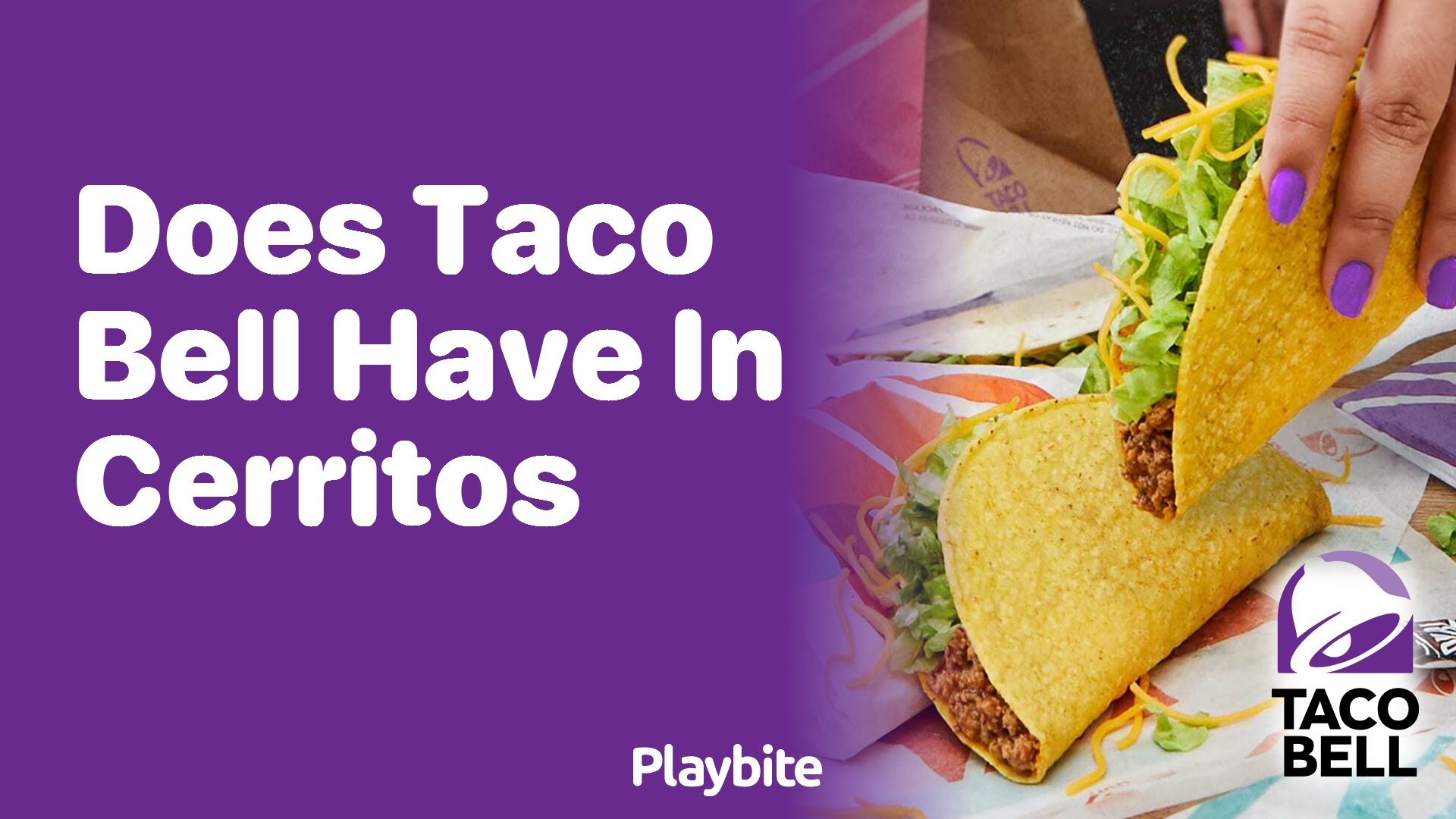 What Does Taco Bell Offer in Cerritos?