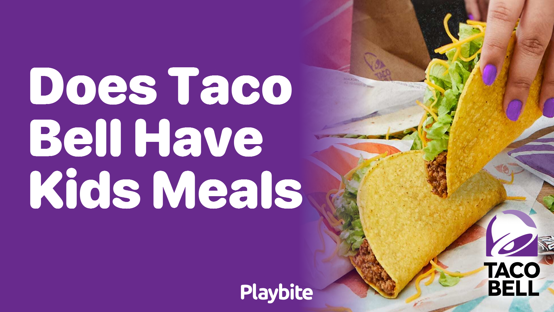 Does Taco Bell Have Kids Meals? Find Out Now!
