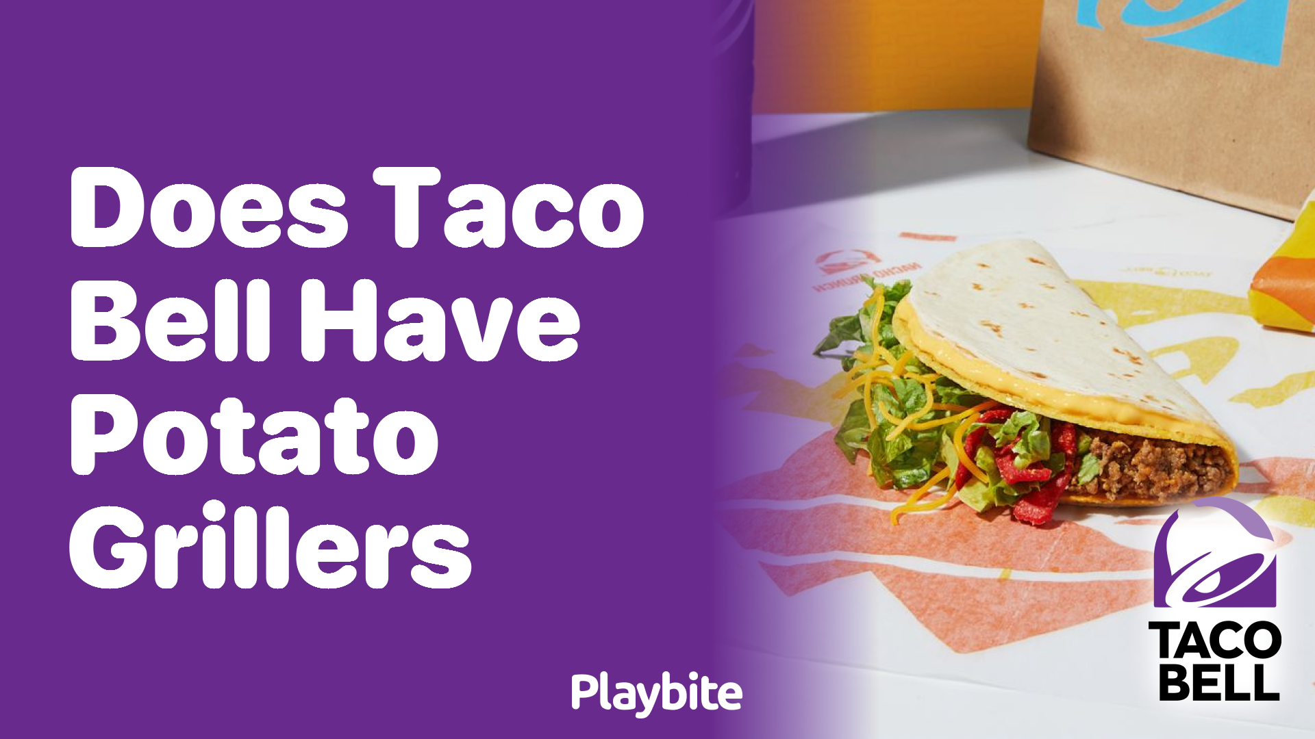 Does Taco Bell Have Potato Grillers? Let’s Find Out!