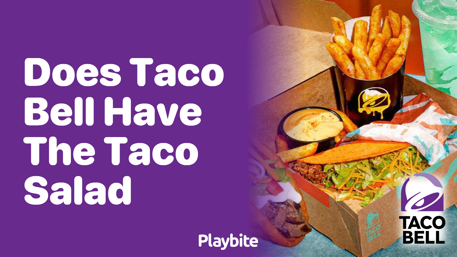 Does Taco Bell Have the Taco Salad?