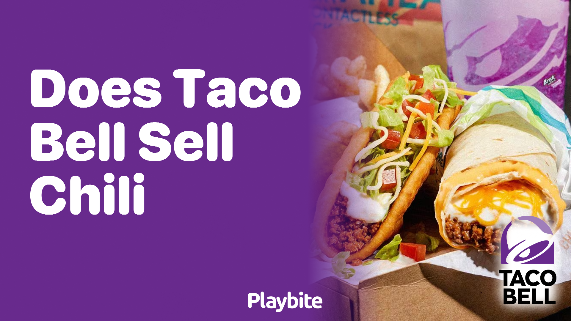 Does Taco Bell Sell Chili? Here’s What You Need to Know