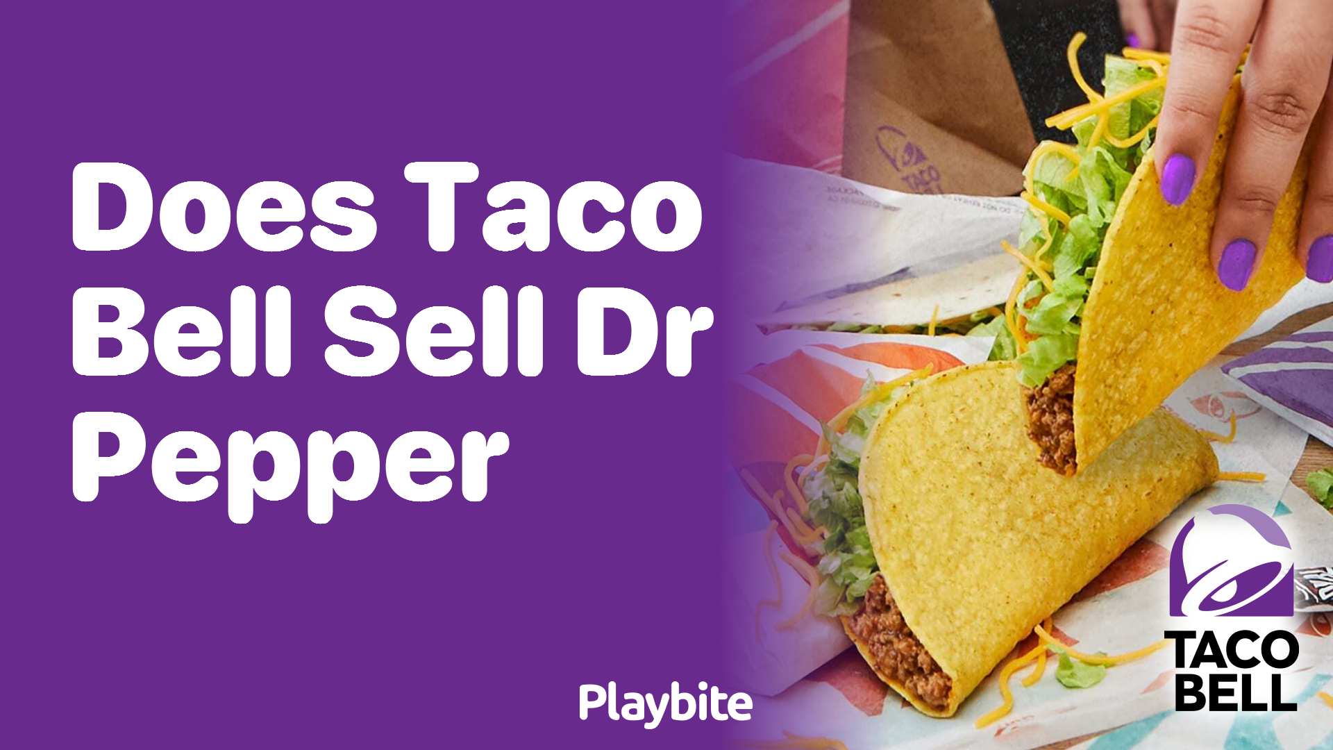 Does Taco Bell Offer Dr Pepper as a Beverage Option?