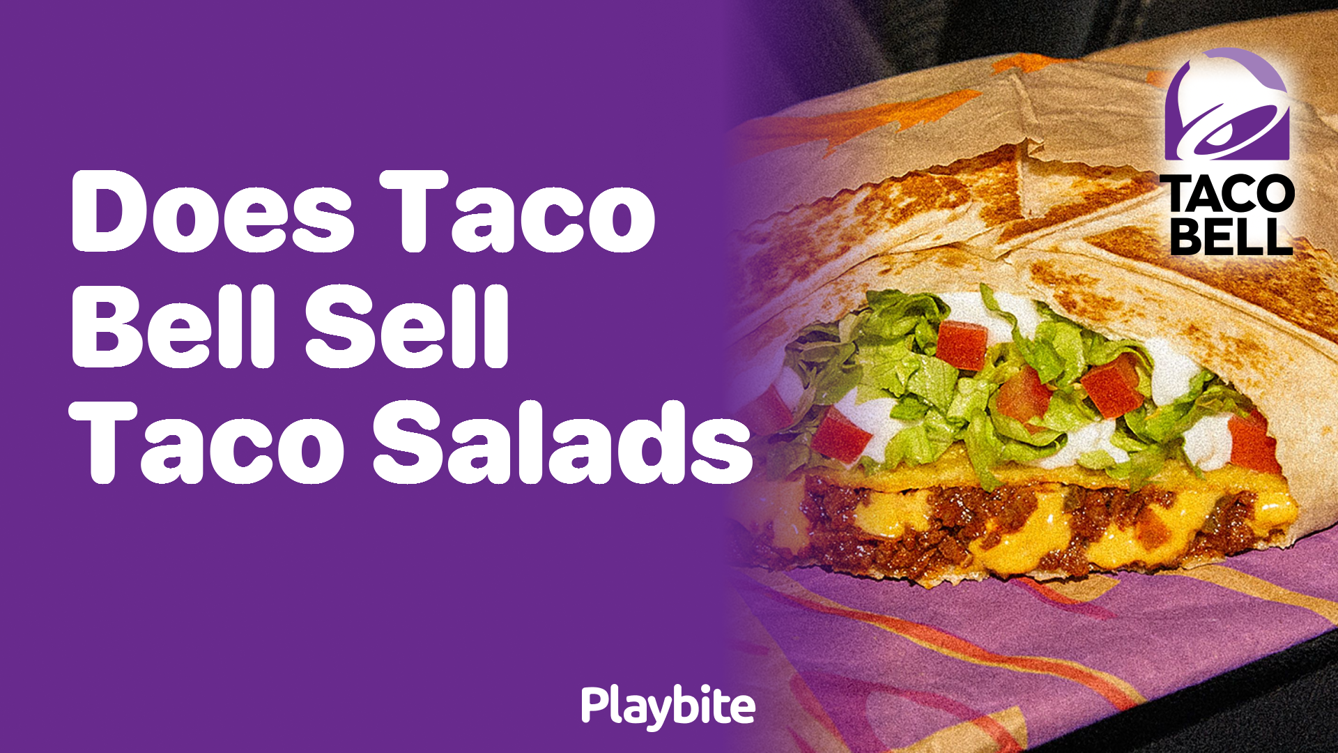 Does Taco Bell Sell Taco Salads?