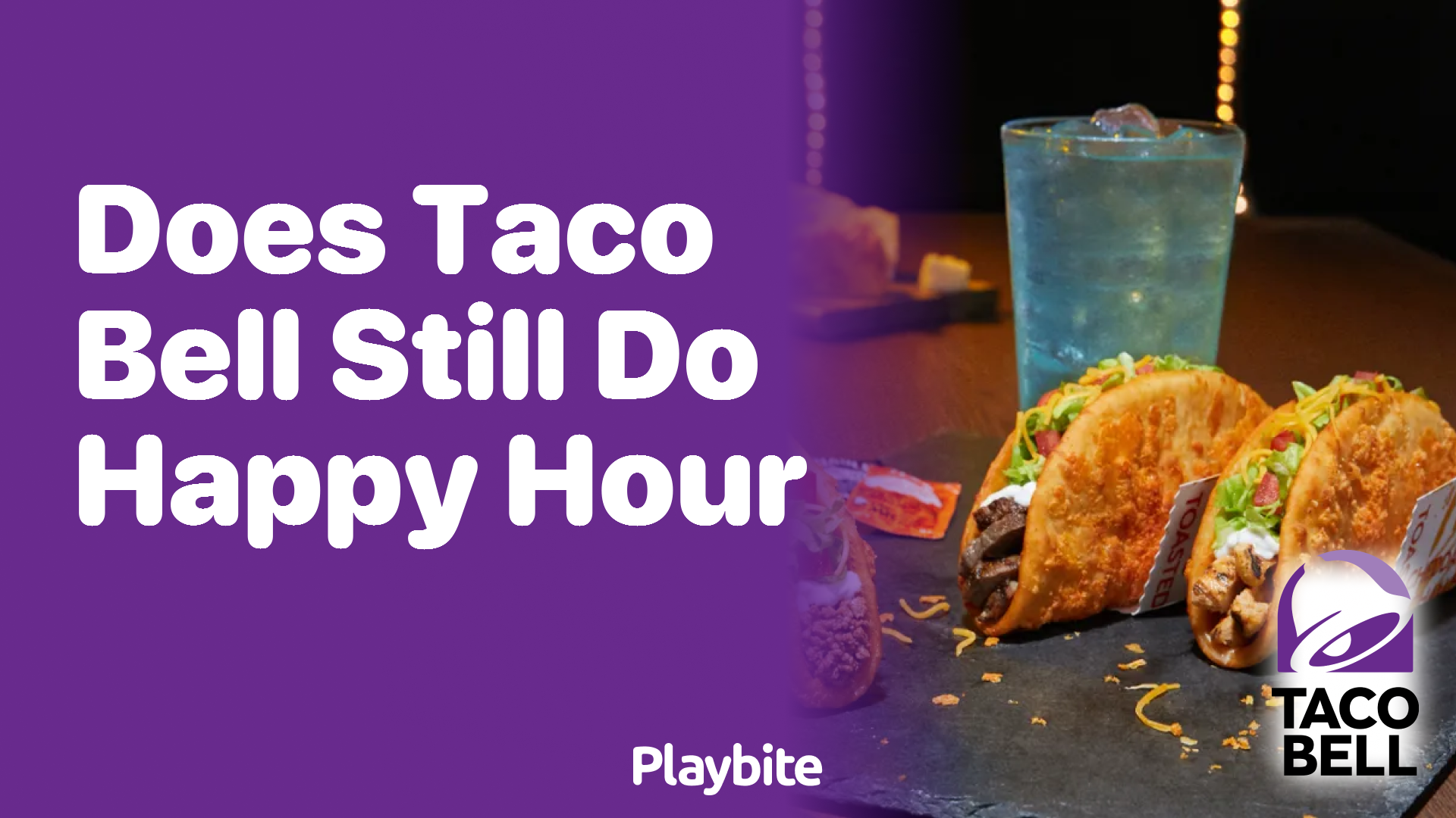 Does Taco Bell still do Happy Hour?