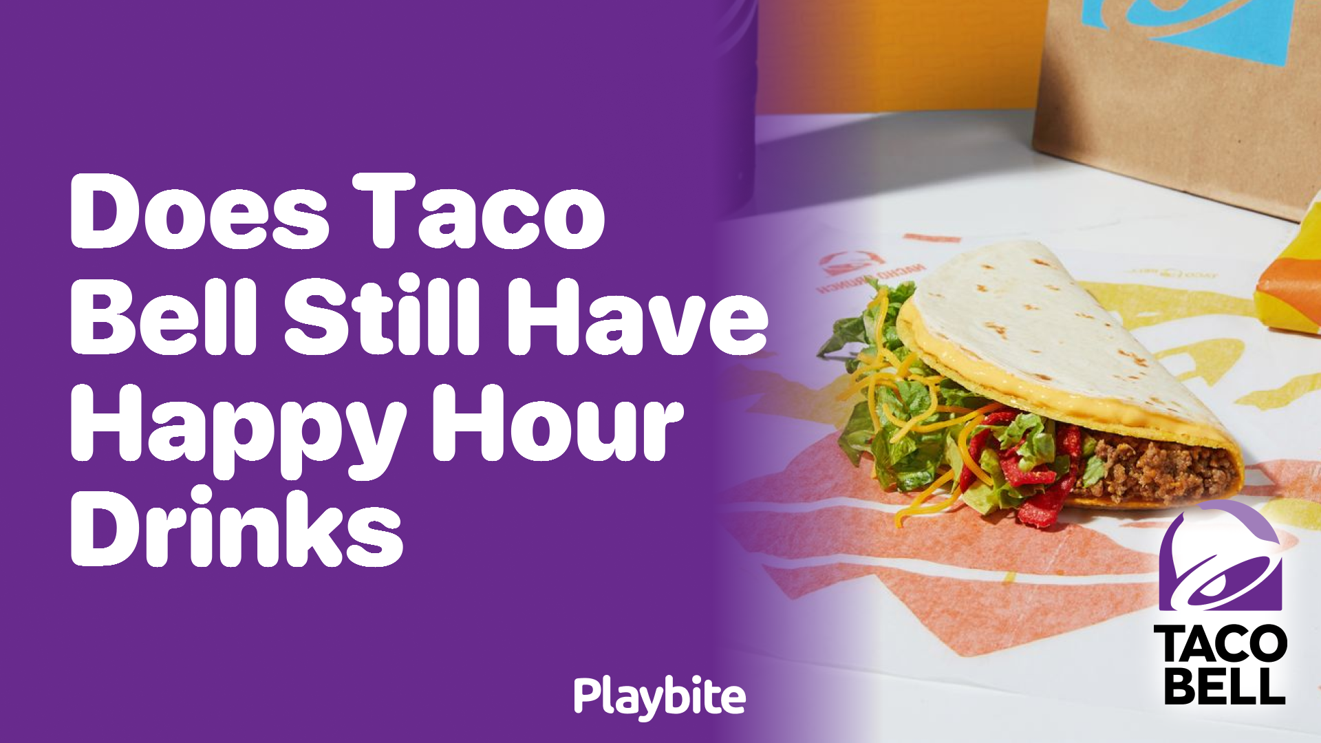 Does Taco Bell Still Have Happy Hour Drinks?