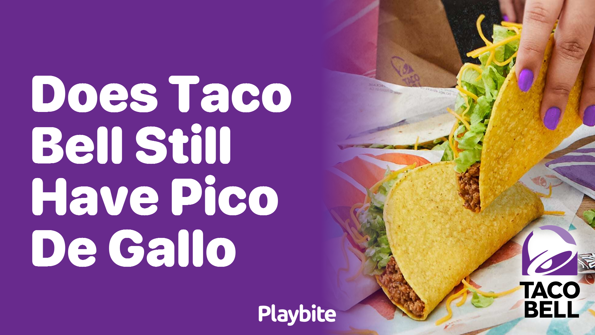 Does Taco Bell Still Have Pico de Gallo?