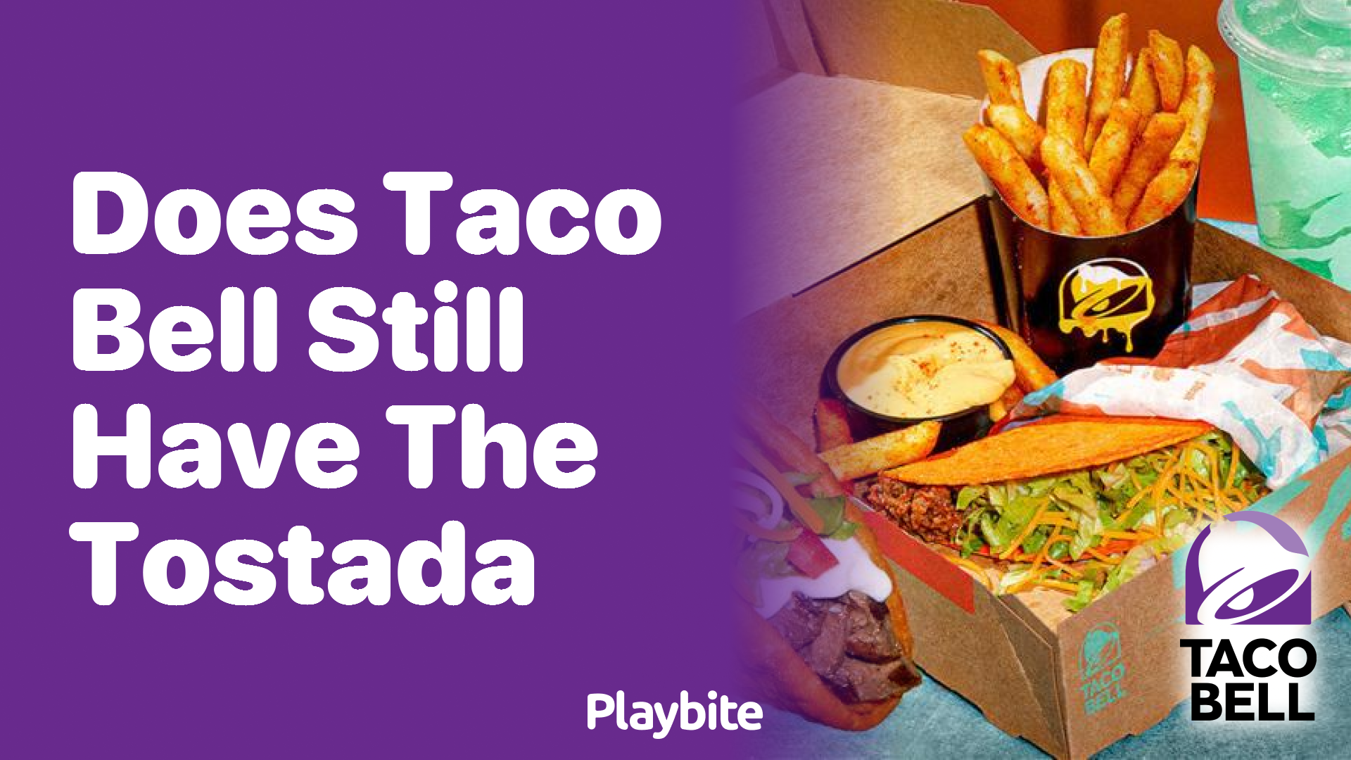 Is the Tostada Still on the Taco Bell Menu?