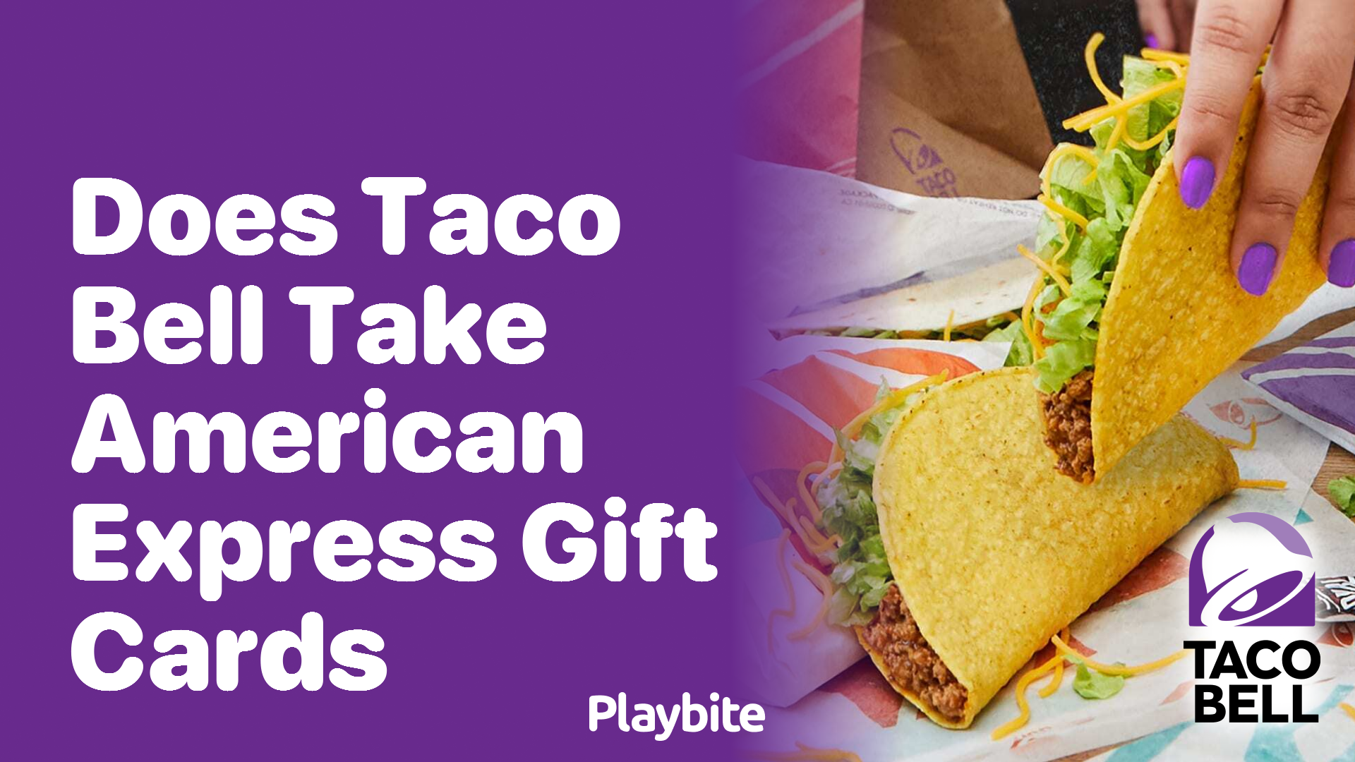 Does Taco Bell Take American Express Gift Cards?