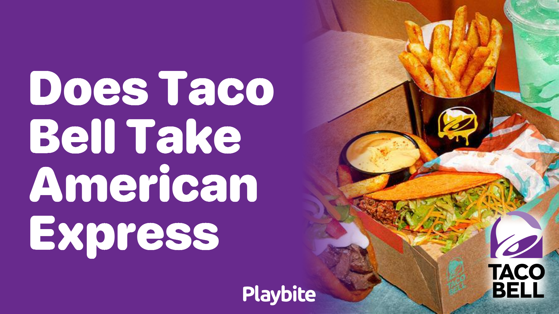 Does Taco Bell Take American Express? Find Out Here!