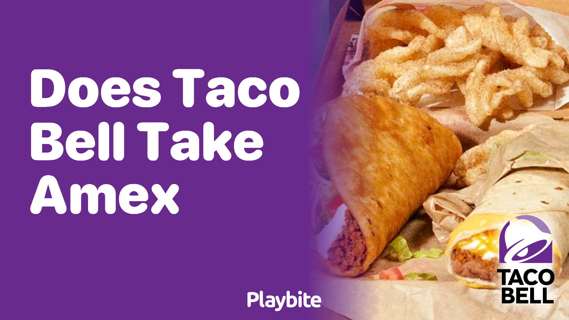 Does Taco Bell Accept American Express Cards?