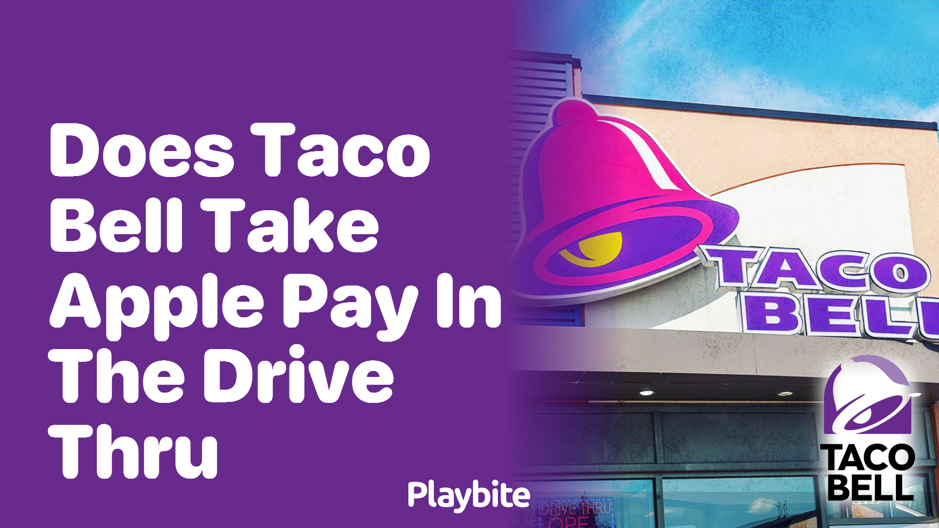Does Taco Bell Accept Apple Pay in the Drive-Thru?