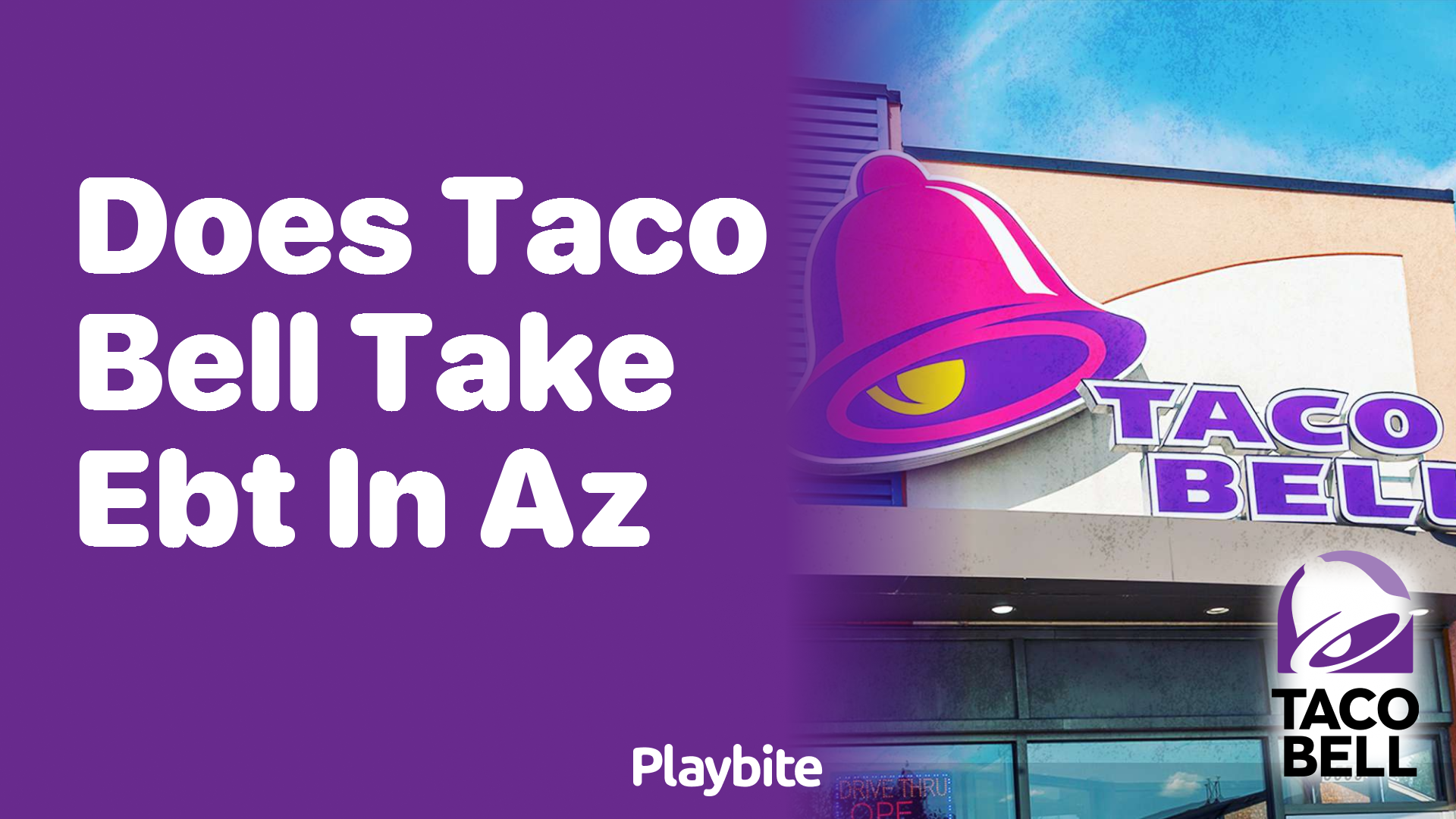 Does Taco Bell Accept EBT in Arizona?