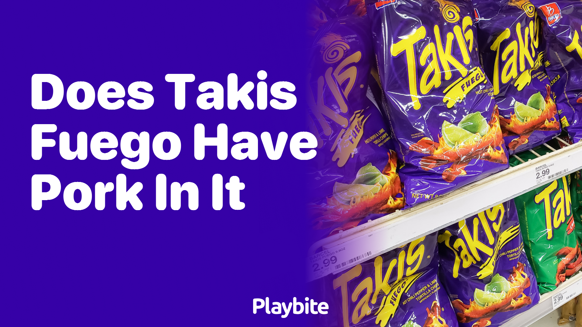 Does Takis Fuego Contain Pork? Unraveling the Ingredients