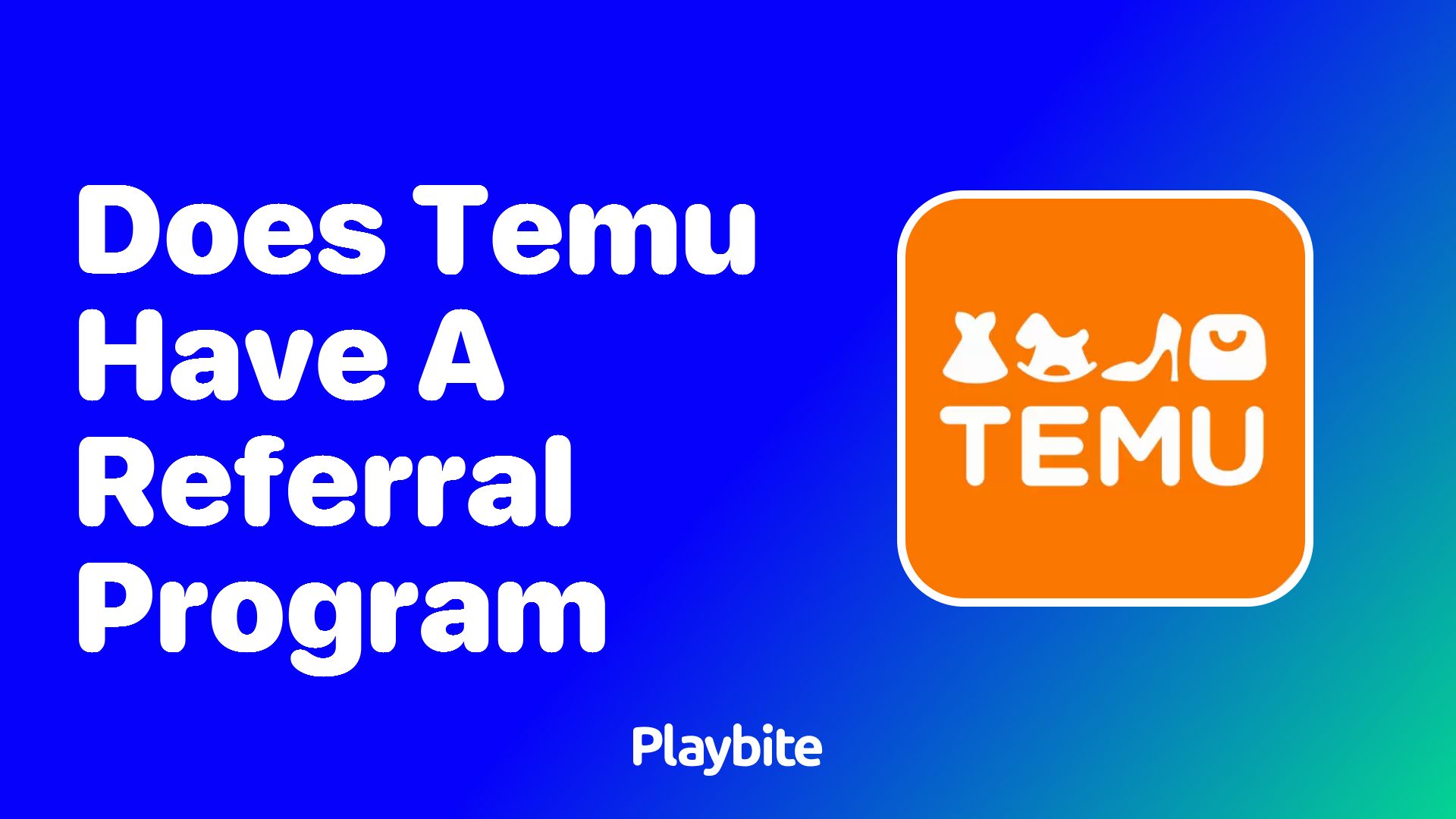 Does Temu Have a Referral Program? Let’s Dive In!