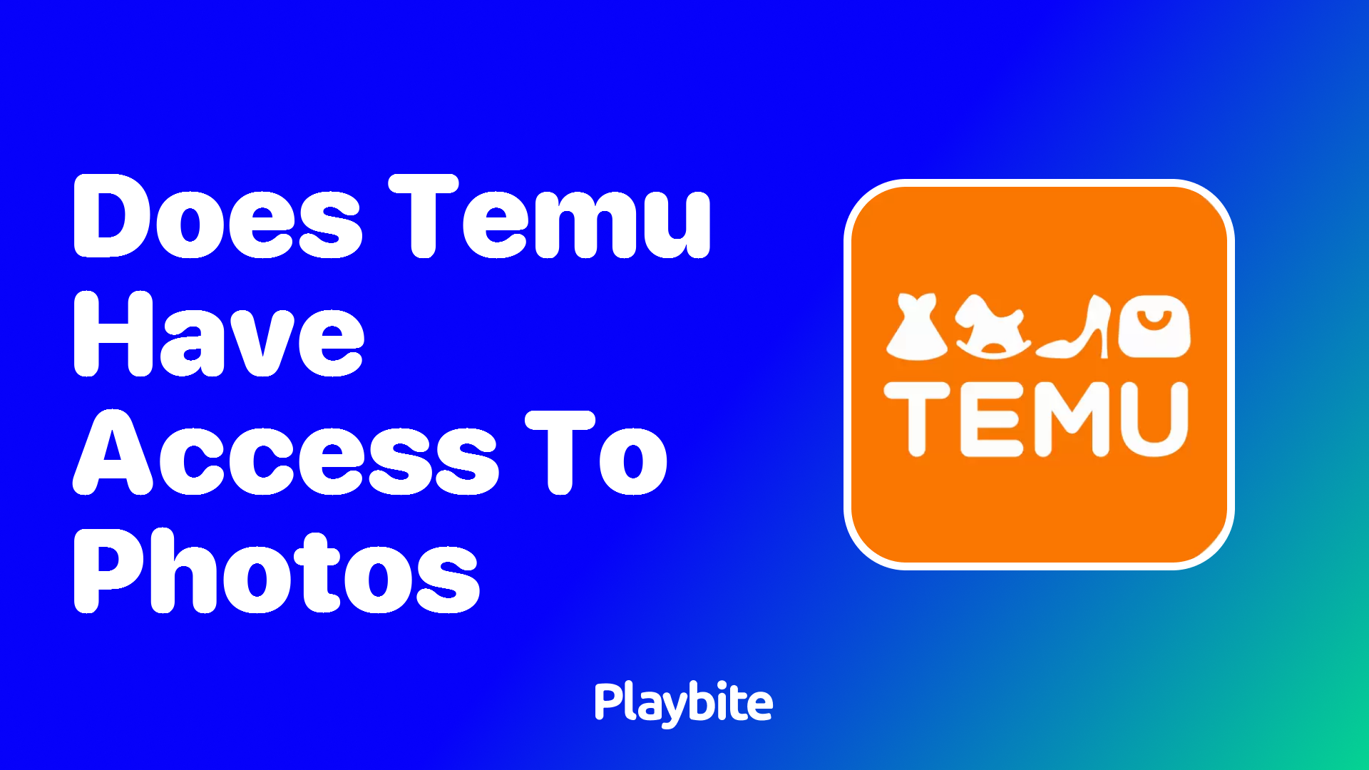 Does Temu Have Access to Your Photos? Here’s What You Need to Know